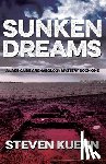 Kuehn, Steven - Sunken Dreams