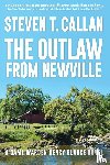 Callan, Steven T. - The Outlaw from Newville