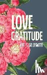 Goldsmith, Joel S. - Love Gratitude