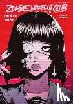 Richardson, Peter - Zombie Makeout Club Vol 1: DeathWish