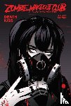 Richardson, Peter - ZOMBIE MAKEOUT CLUB VOL. 3: DEATHKISS TP