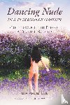 Lite, Lisa Angel - Dancing Nude in a Periwinkle Garden