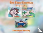 Neesley, Shamayne - Sun Shine Sprinkles