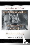 Byron, Thomas E. - Zero To Seventy-Five