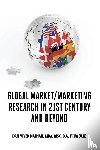 Nathan Mba Msc B a Fcim (U K), Dan Vivek - Global Market/Marketing Research in 21st Century and Beyond