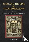 Bishop, Paul - Jung and the Epic of Transformation - Volume 2
