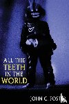 Foster, John C. - All the Teeth in the World