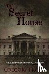 Frost, Gregory - The Secret House