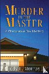 Murray, Judy L - Murder in the Master