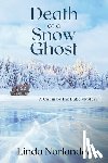 Norlander, Linda - Death of a Snow Ghost