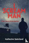 Ramsland, Katherine - I Scream Man