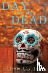 Golden, Drew - Day of the Dead