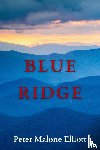 Elliott, Peter Malone - Blue Ridge