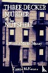 Mcnamara, Frances - Three-Decker Murder in a Nutshell