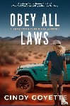 Goyette, Cindy - Obey All Laws