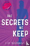Milliron, Liz - The Secrets We Keep