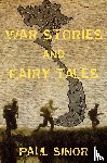 Sinor, Paul - War Stories and Fairy Tales
