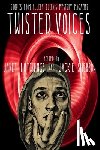  - Twisted Voices