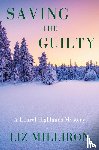 Milliron, Liz - Saving the Guilty