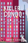 Good, Nancy - Killer Condo