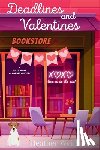 Weidner, Heather - Deadlines and Valentines