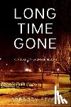 Stout, Gregory - Long Time Gone: A Jackson Gamble Novel