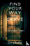 Keefer, Chris - Find Your Way to My Grave