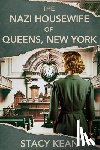 Kean, Stacy - The Nazi Housewife of Queens, New York