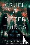 Souza, Joseph - Cruel & Bitter Things