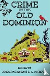  - Crime in the Old Dominion