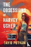 Putnam, David - The Obsessions of Harvey Usher