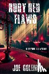 Golemo, Joe - Ruby Red Flaws