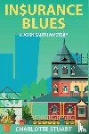 Stuart, Charlotte - In$urance Blues