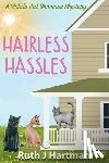 Hartman, Ruth J. - Hairless Hassles: A Mobile Cat Groomer Mystery