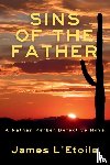 L'Etoile, James - Sins of the Father