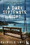 Smiley, Patricia - A Dark September Night