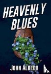 Albedo, John - Heavenly Blues