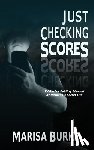 Burke, Marisa - Just Checking Scores