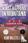 McCollum, Kim - What Happens in Montana