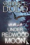 Dodd, Sherri L. - Murder Under Redwood Moon