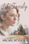 Feeney, Michele M. - Like Family