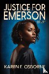 Osborne, Karen E. - Justice for Emerson