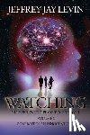 Levin, Jeffrey Jay - Watching