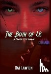 Lawton, Dan - The Both of Us: A Psychological Thriller