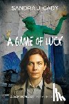 Cady, Sandra J. - A Game of Luck: A Sam Roma Detective Mystery
