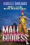 Dahlman, Marilee - Mall Goddess