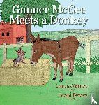 Bowers, Lauren N - Gunner McGee Meets a Donkey