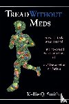 Smith, Kellie Q. - Tread Without Meds