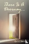 Johnson, Rick L - There Is A Doorway...