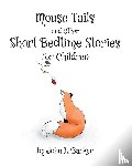 Barker, John L - Mouse Tails and Other Short Bedtime Stories for Children